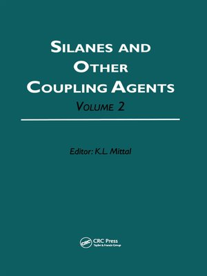 cover image of Silanes and Other Coupling Agents, Volume 2